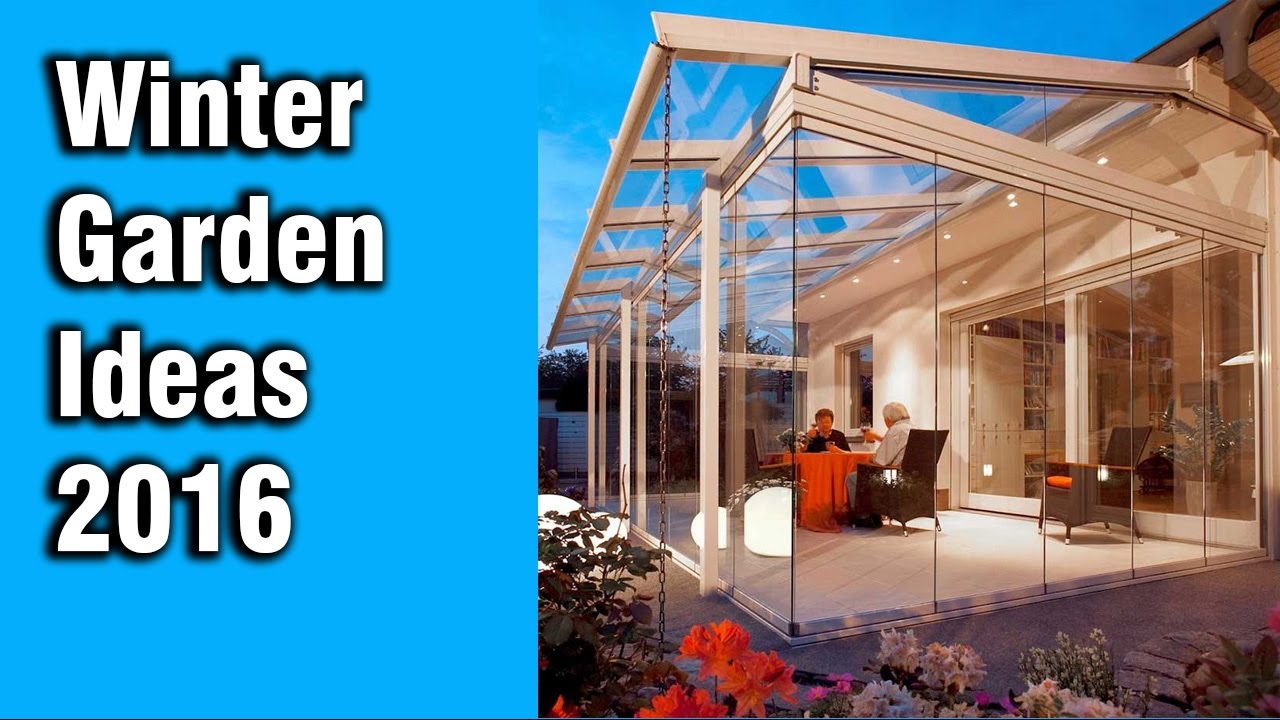 Winter Garden Ideas 2016, Glass rooms, Glass extensions